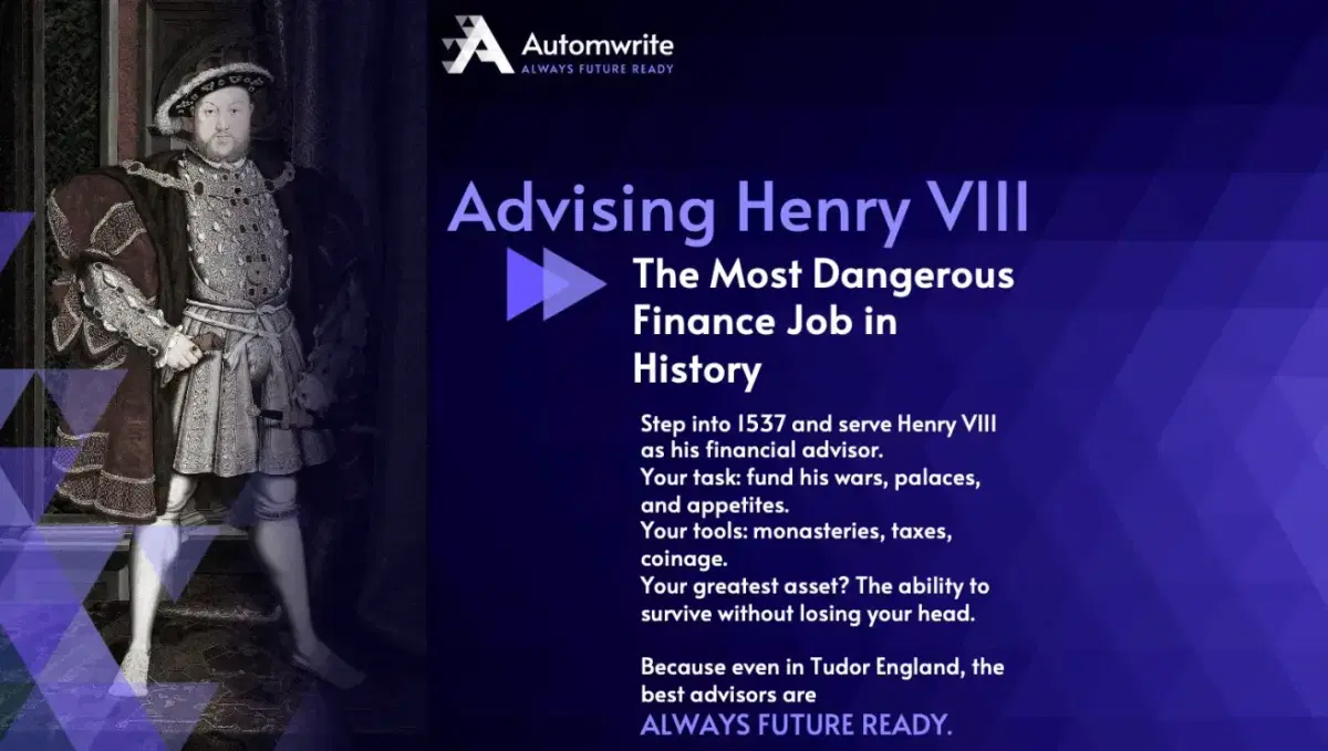 The Most Dangerous Finance Job in History: Advising Henry VIII