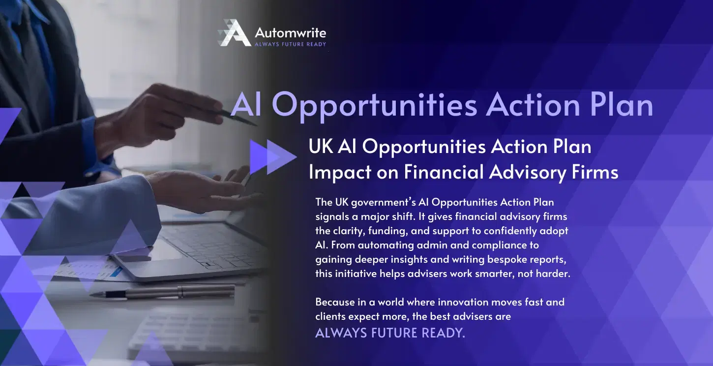 UK AI Opportunities Action Plan Impact on Financial Advisory Firms