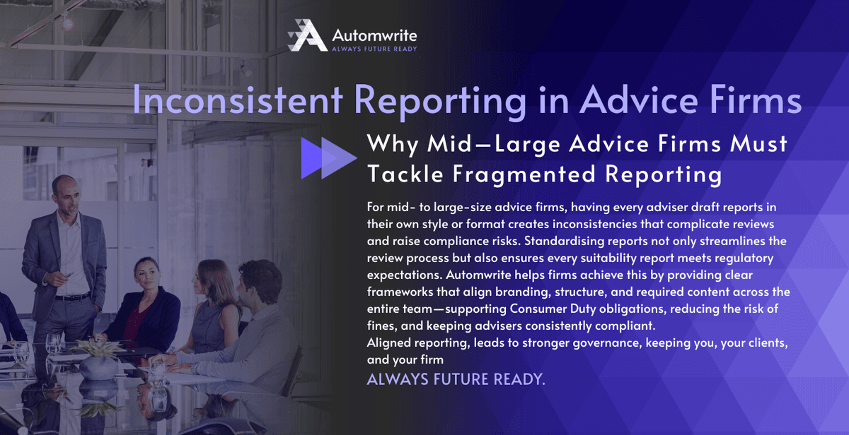 Why Mid–Large Advice Firms Must Tackle Fragmented Reporting