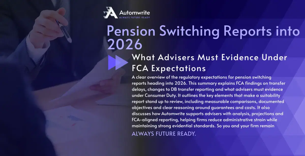 Pension Switching Reports in 2026: What Advisers Must Evidence Under FCA Expectations