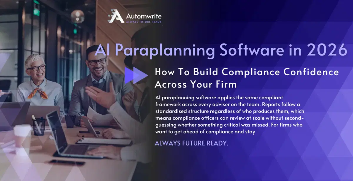 How AI Paraplanning Software Builds Compliance Confidence and Fits Your Firm